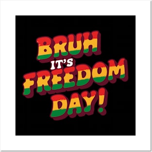 Bruh Juneteenth Freedom Day June 19th Men Women Kids Retro Posters and Art